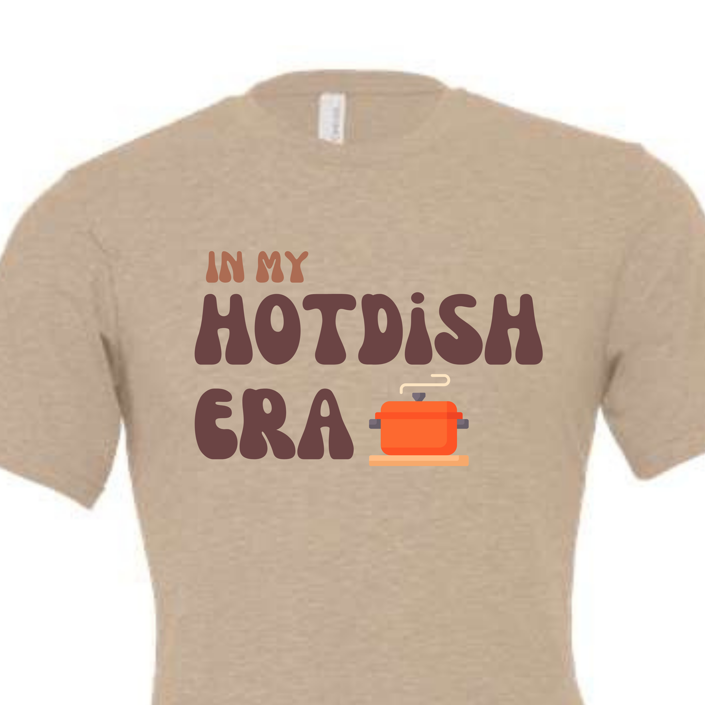 APPAREL - T shirt - In My Hotdish Era