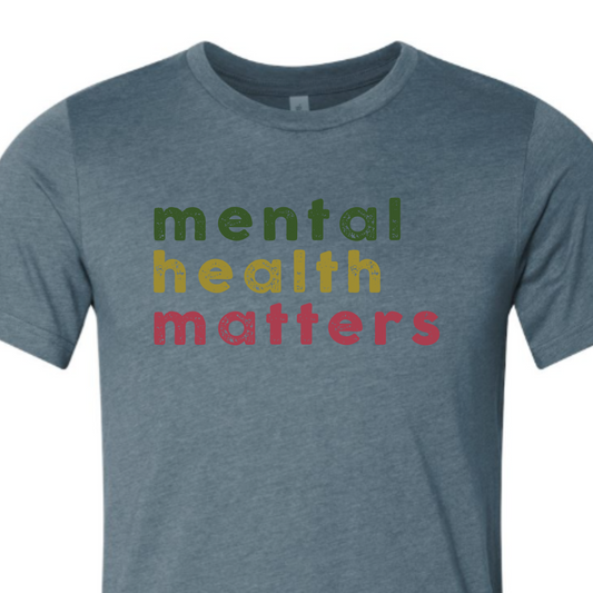 T shirt - Mental Health Matters