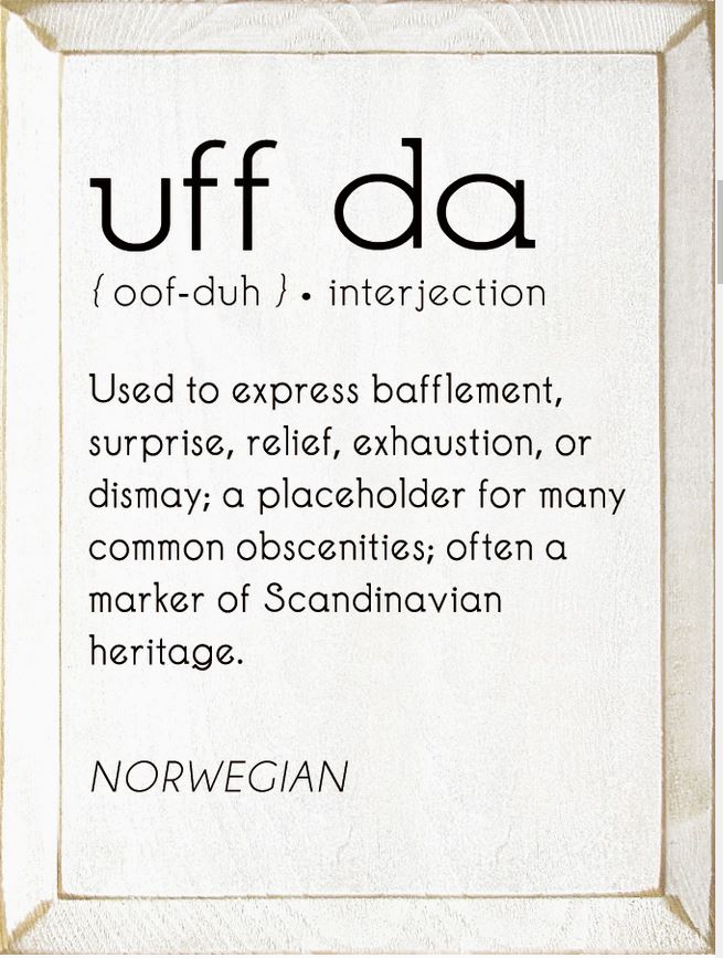 Uff Da Definition Wooden Sign - WHITE